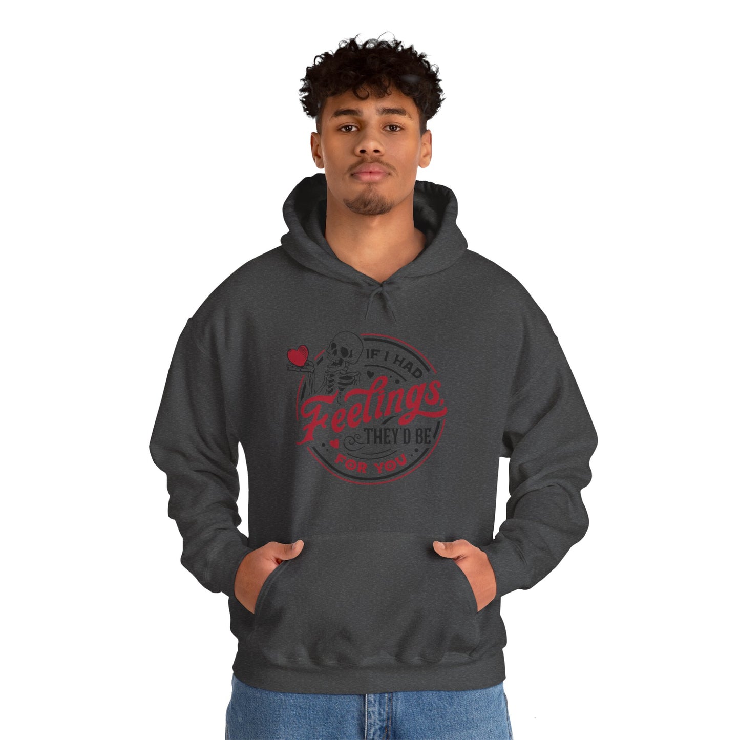 "Feelings for you" Hooded Sweatshirt