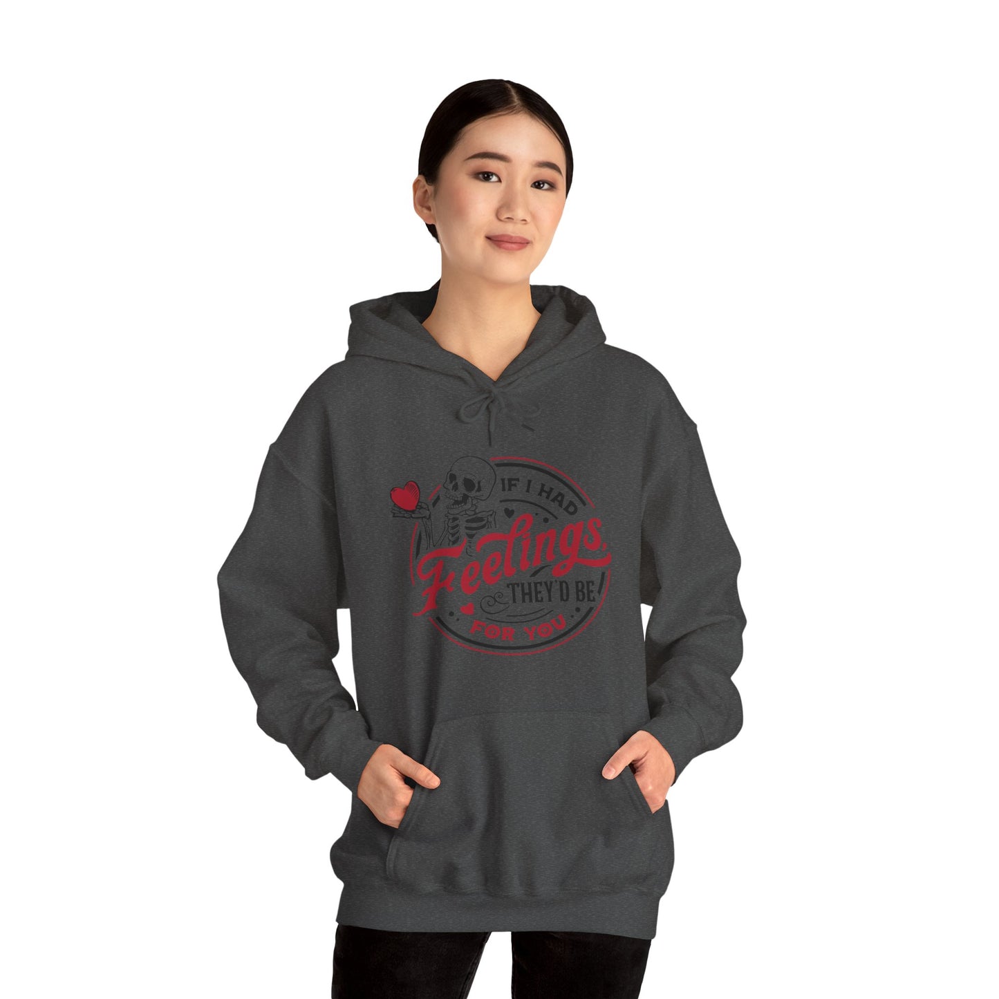 "Feelings for you" Hooded Sweatshirt