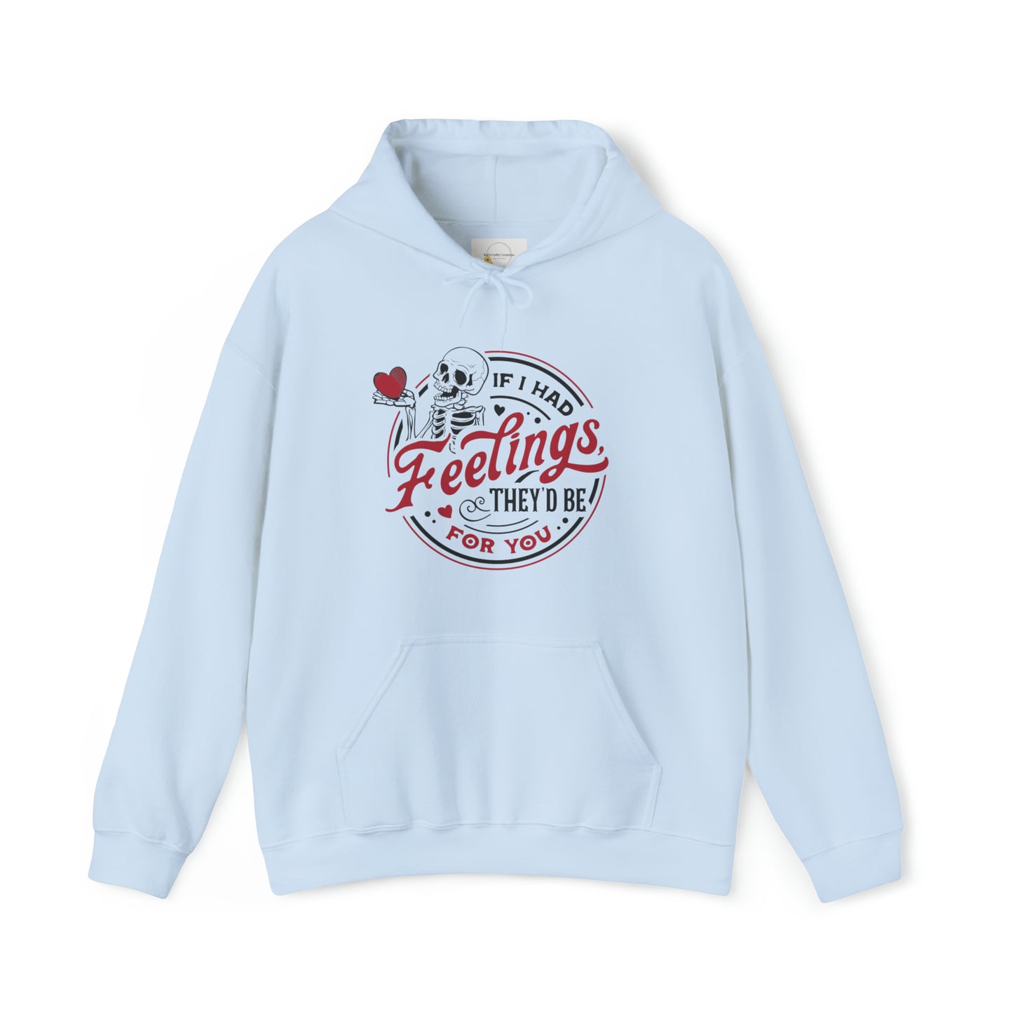 "Feelings for you" Hooded Sweatshirt