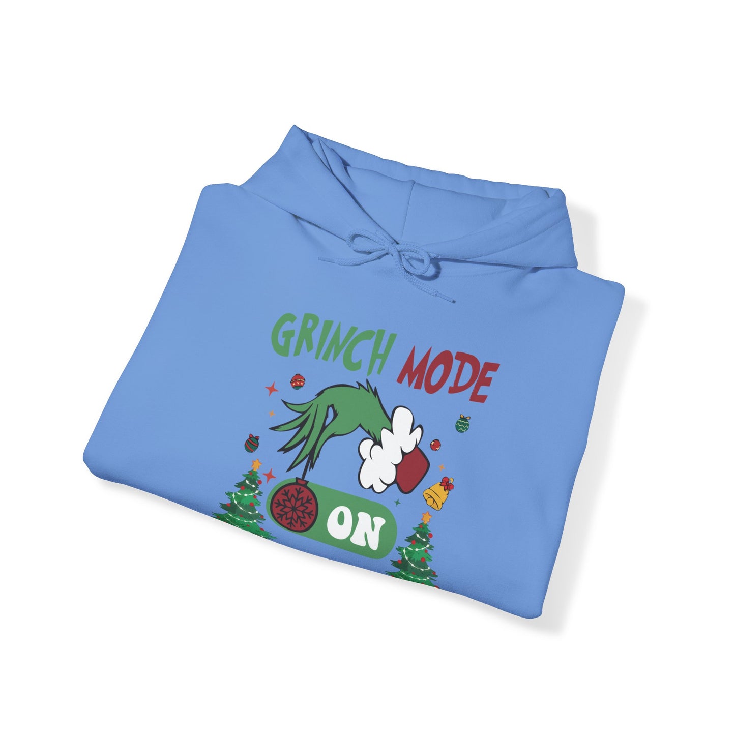 "Grinch Mode ON" Hooded Sweatshirt