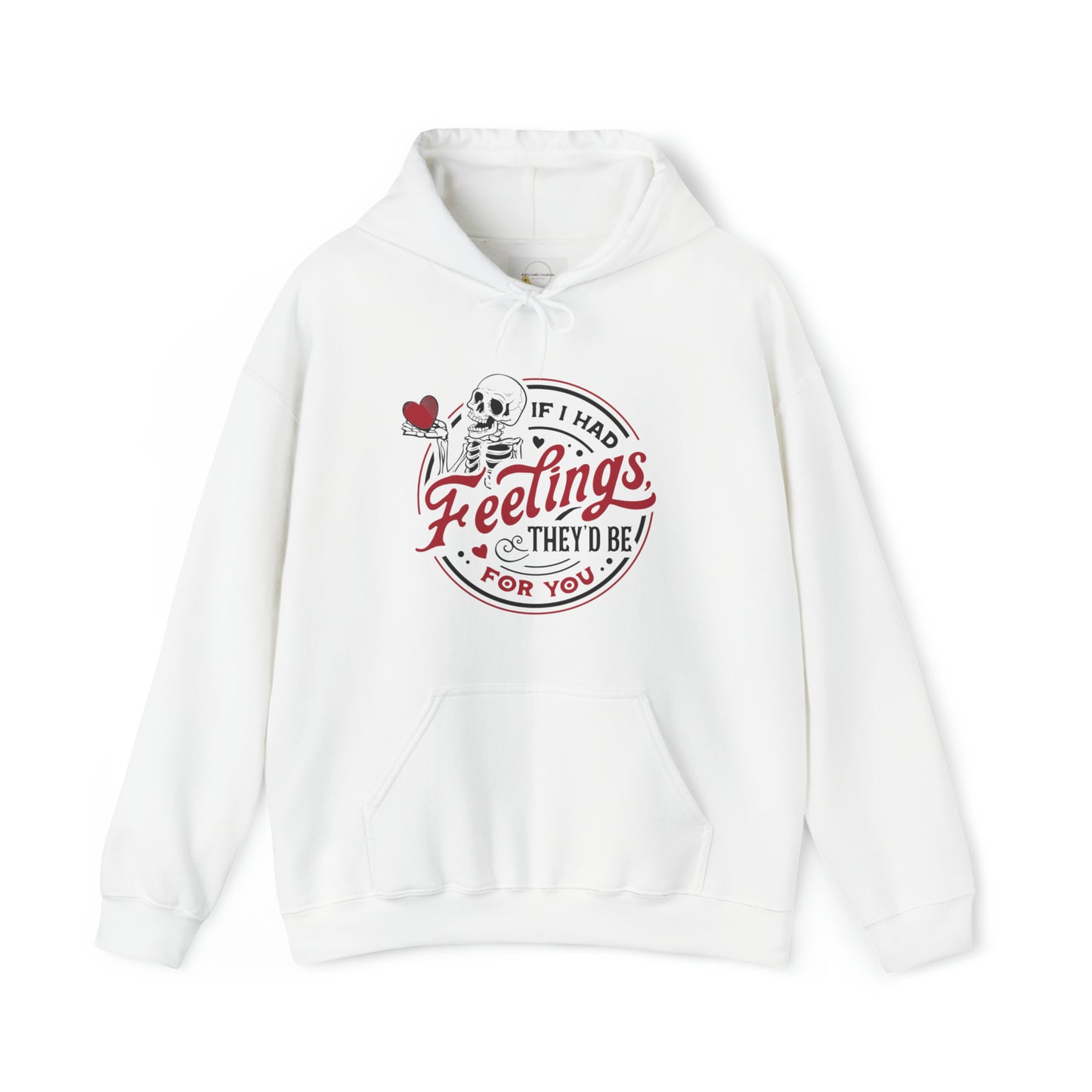 "Feelings for you" Hooded Sweatshirt